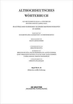 Schmid | Band VII: O - R. 10. bis 12. Lieferung (râzuuurti bis gi-rîhhan) | Buch | sack.de