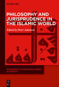 Adamson |  Philosophy and Jurisprudence in the Islamic World | eBook | Sack Fachmedien