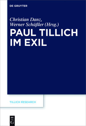 Danz / Schüßler |  Paul Tillich im Exil | eBook | Sack Fachmedien