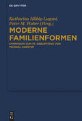 Hilbig-Lugani / Huber |  Moderne Familienformen | eBook | Sack Fachmedien