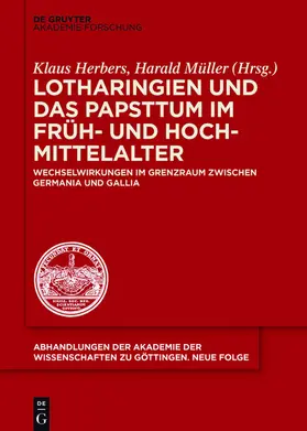 Herbers / Müller |  Lotharingien und das Papsttum im Früh- und Hochmittelalter | eBook | Sack Fachmedien