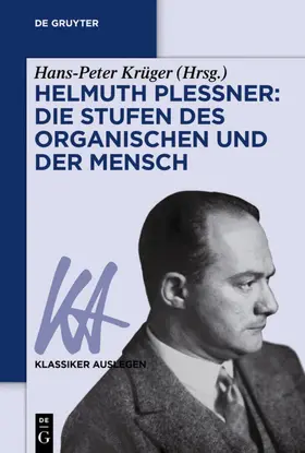 Krüger |  Helmuth Plessner: Die Stufen des Organischen und der Mensch | eBook | Sack Fachmedien