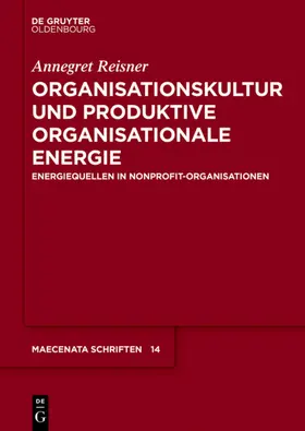 Reisner |  Organisationskultur und Produktive Organisationale Energie | eBook | Sack Fachmedien