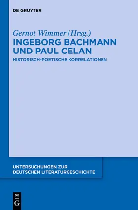 Wimmer | Ingeborg Bachmann und Paul Celan | Buch | 978-3-11-055358-1 | www.sack.de