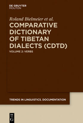 Bielmeier / Häsler / Haller | Comparative Dictionary of Tibetan Dialects (CDTD) / Verbs | E-Book | sack.de