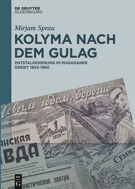 Sprau |  Kolyma nach dem GULAG | Buch |  Sack Fachmedien