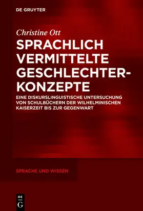 Ott | Sprachlich vermittelte Geschlechterkonzepte | E-Book | www.sack.de
