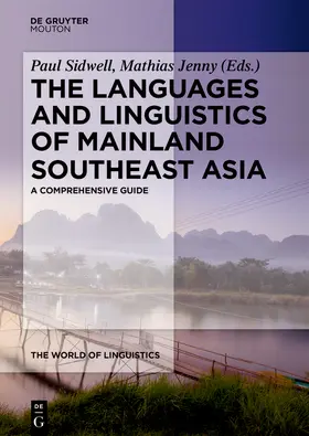 Sidwell / Jenny |  The Languages and Linguistics of Mainland Southeast Asia | Buch |  Sack Fachmedien