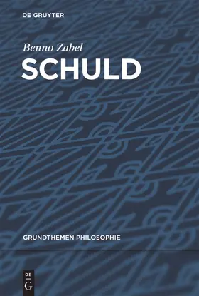 Zabel |  Schuld | Buch |  Sack Fachmedien