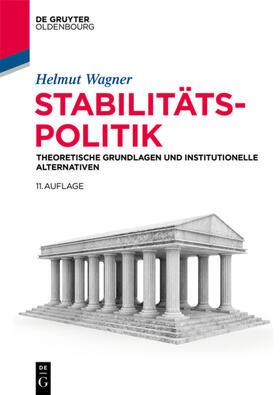 Wagner | Wagner, H: Stabilitätspolitik | Buch | 978-3-11-055626-1 | sack.de