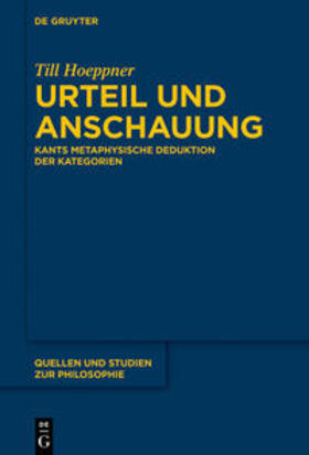 Hoeppner | Hoeppner, T: Urteil und Anschauung | Buch | 978-3-11-055627-8 | sack.de
