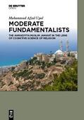 Upal |  Moderate Fundamentalists | Buch |  Sack Fachmedien