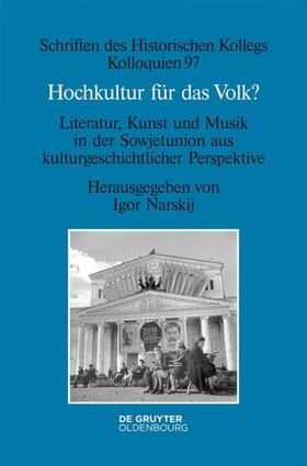 Narskij | Hochkultur für das Volk? | Buch | 978-3-11-055649-0 | sack.de