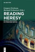 Erickson / Schweizer |  Reading Heresy | Buch |  Sack Fachmedien
