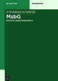 Steinbach / Weise |  Messstellenbetriebsgesetz | Buch |  Sack Fachmedien