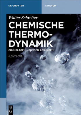 Schreiter |  Schreiter, W: Chemische Thermodynamik | Buch |  Sack Fachmedien