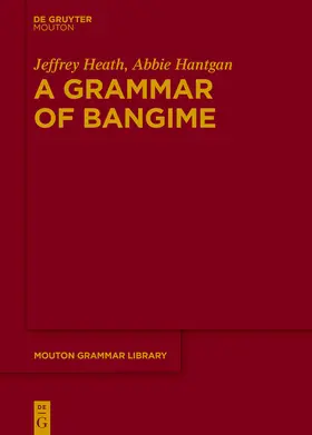 Heath / Hantgan |  A Grammar of Bangime | Buch |  Sack Fachmedien
