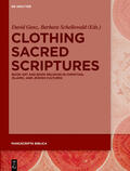 Schellewald / Ganz |  Clothing Sacred Scriptures | Buch |  Sack Fachmedien