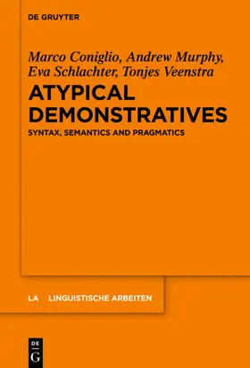 Coniglio / Murphy / Schlachter |  Atypical Demonstratives | eBook | Sack Fachmedien