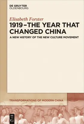 Forster |  1919 – The Year That Changed China | Buch |  Sack Fachmedien