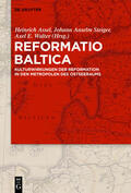 Assel / Walter / Steiger |  Reformatio Baltica | Buch |  Sack Fachmedien
