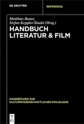 Bauer / Keppler-Tasaki | Handbuch Literatur & Film | E-Book | www.sack.de