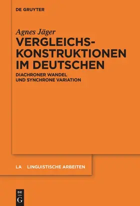 Jäger | Vergleichskonstruktionen im Deutschen | Buch | 978-3-11-055872-2 | sack.de