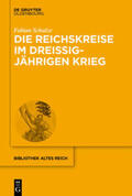 Schulze |  Die Reichskreise im Dreißigjährigen Krieg | Buch |  Sack Fachmedien