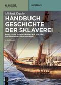 Zeuske |  Handbuch Geschichte der Sklaverei | Buch |  Sack Fachmedien
