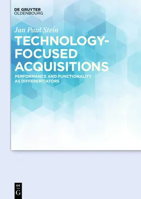 Stein |  Technology-focused Acquisitions | eBook | Sack Fachmedien