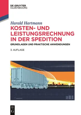 Hartmann | Kosten- und Leistungsrechnung in der Spedition | Buch | sack.de
