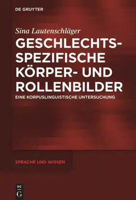 Lautenschläger | Geschlechtsspezifische Körper- und Rollenbilder | Buch | 978-3-11-056017-6 | sack.de