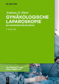 Ebert |  Gynäkologische Laparoskopie | Buch |  Sack Fachmedien