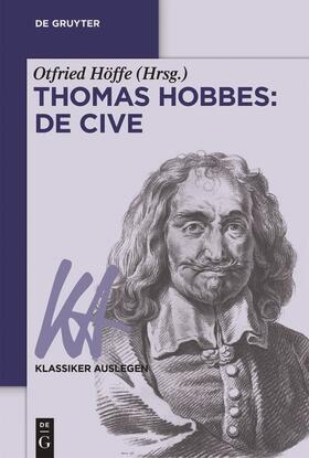 Höffe | Thomas Hobbes: De cive | Buch | 978-3-11-056023-7 | sack.de