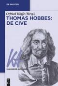 Höffe |  Thomas Hobbes: De cive | Buch |  Sack Fachmedien
