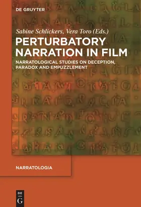 Schlickers / Toro |  Perturbatory Narration in Film | Buch |  Sack Fachmedien