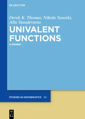 Thomas / Tuneski / Vasudevarao |  Univalent Functions | eBook | Sack Fachmedien