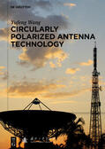 Wang |  Circularly Polarized Antenna Technology | Buch |  Sack Fachmedien