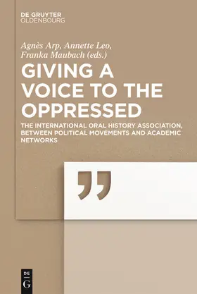 Arp / Leo / Maubach |  Giving a voice to the Oppressed? | eBook | Sack Fachmedien
