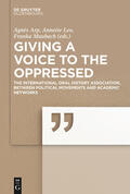 Arp / Leo / Maubach |  Giving a voice to the Oppressed? | eBook | Sack Fachmedien