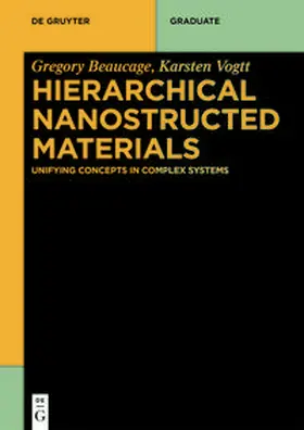 Beaucage / Vogtt |  Hierarchical Nanostructed Materials | Buch |  Sack Fachmedien