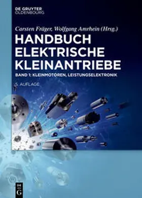 Fräger / Amrhein / Bertolini |  Kleinmotoren, Leistungselektronik | Buch |  Sack Fachmedien