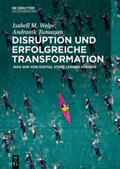 Welpe / Tumasjan |  Disruption und erfolgreiche Transformation | eBook | Sack Fachmedien