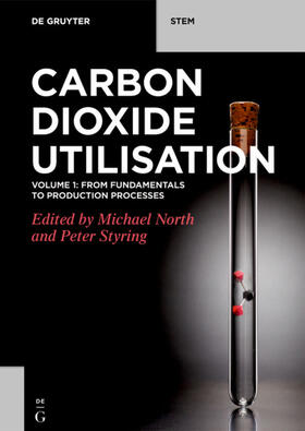 North / Styring | Carbon Dioxide Utilization, Fundamentals | Buch | 978-3-11-056309-2 | sack.de