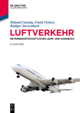 Conrady / Fichert / Sterzenbach | Luftverkehr | Buch | 978-3-11-056329-0 | sack.de