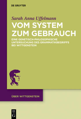 Uffelmann | Vom System zum Gebrauch | Buch | 978-3-11-056335-1 | sack.de