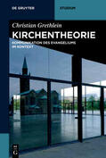 Grethlein |  Kirchentheorie | eBook | Sack Fachmedien