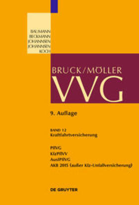 Koch | Versicherungsvertragsgesetz 12 /  Kraftfahrtversicherung | Buch | 978-3-11-056546-1 | sack.de