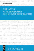 Arrianos / Asklepiodotos / Brodersen |  Die Kunst der Taktik | eBook | Sack Fachmedien