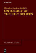 Szatkowski |  Ontology of Theistic Beliefs | Buch |  Sack Fachmedien